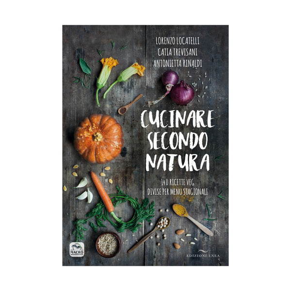 Cooking according to nature